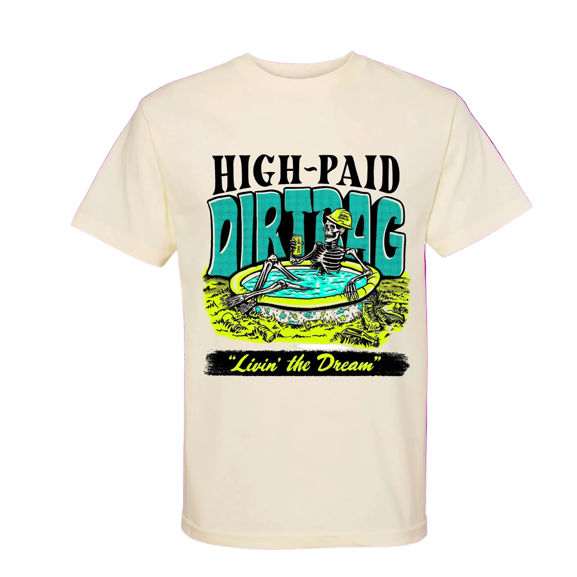 Ruthless Rednecks High Paid Dirtbag Days Off Short Sleeve Tee Shirt - Cream
